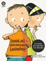 ¡Hola! ¡Gracias! ¡Adiós!