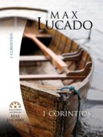 Estudio Bbilico - 1 corintios Max lucado