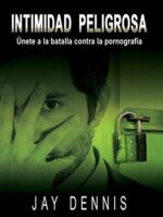 intimidad peligrosa - Batalla Porno