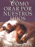 Como orar por nuestros Hijo