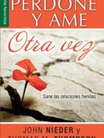Perdone y ame otra vez