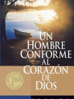 Un hombre conforme al corazon de Dios