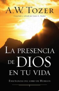 Portada de La Presencia de Dios en tu vida - ISBN 9780825419775