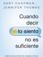 Cuando decir lo siento no es suficiente