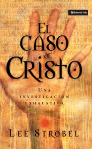 Portada de El caso de Cristo - ISBN 9780829721928