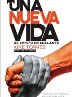 Una nueva vida de Cristo en adelante