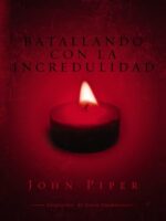 batallando con la incredulidad