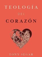 Teología del Corazón