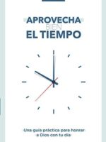 aprovecha bien el tiempo