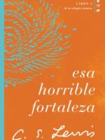 Esa Horrible Fortaleza