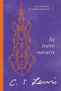Portada de La torre Oscura ( Y otras historias) - ISBN 9781401607388