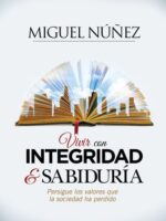 Vivir con Integridad y sabiduria