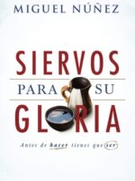 siervos para su gloria