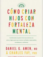 Como criar hijos con Fortaleza Mental