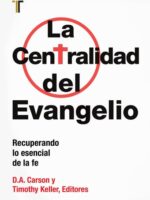 La centralidad del Evangelio