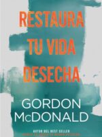 Restaura tu vida desecha