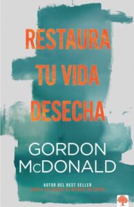 Portada de Restaura tu vida desecha - ISBN 9781941538814