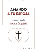 Amando a tu esposa como Cristo a la Iglesia