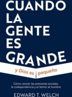 Cuando la gente es grande y Dios es pequeño