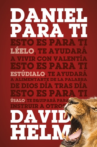 Estudio Bíblico - Daniel para ti - David Helm