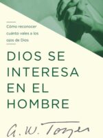 Dios se interesa en el hombre