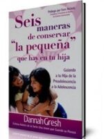 Seis maneras de conservar la pequeña que hay en tu hija