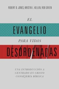 Portada de El evangelio para vidas desordenadas - ISBN 9798384512417