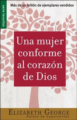 Portada de Una Mujer conforme al corazon de Dios * bolsillo - ISBN 9780789922649