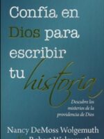 Confia en Dios para escribir tu historia