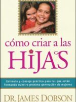 Cómo criar a las hijas