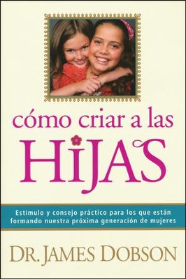Cómo criar a las hijas