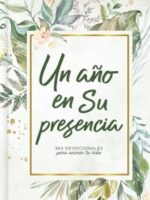 Un año en su Presencia