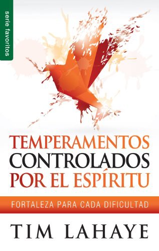 Temperamentos controlados por el Espiritu