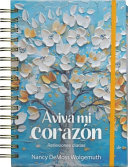 Diario reflexiones diarias aviva mi corazon