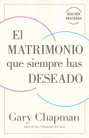 El matrimonio que siempre has desado