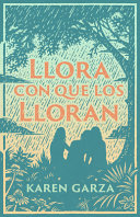 Llora con los que lloran