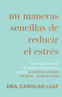 101 Maneras sencillas de reducir el estres