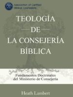 Teologia de la consejeria Biblica