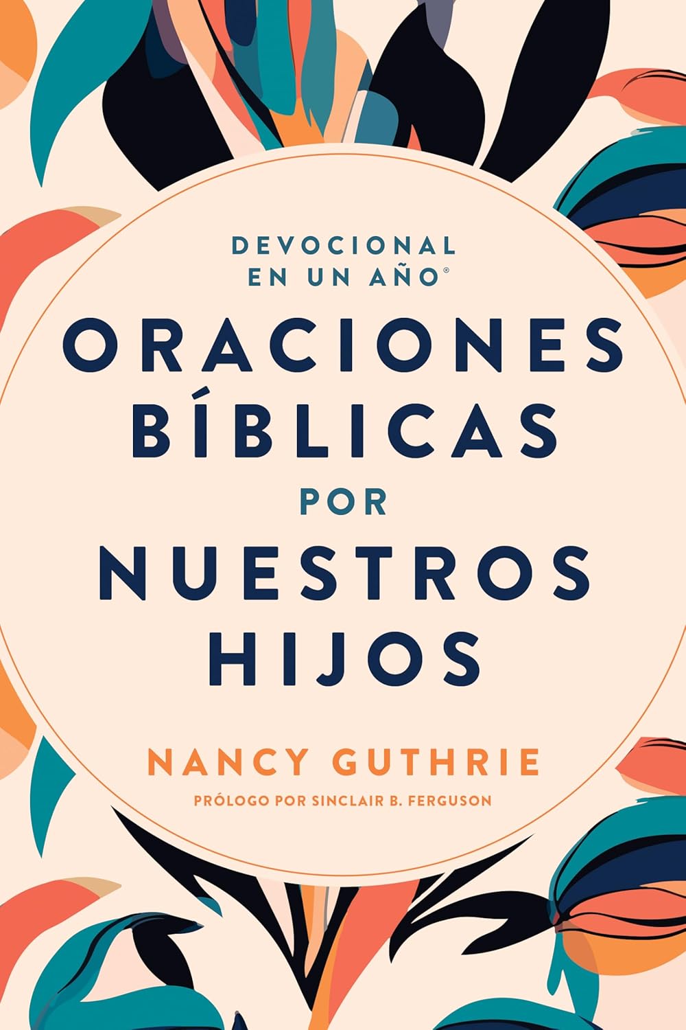 Oraciones Biblicas por nuestros hijos Devocional
