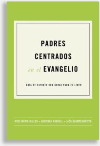 Padres Centrados en el evangelio