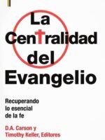 La centralidad del Evangelio