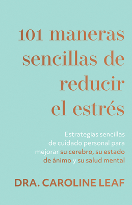 101 Maneras sencillas de reducir el estres