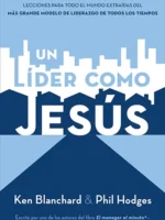 Portada de Un Líder como Jesús - ISBN 9781602550704