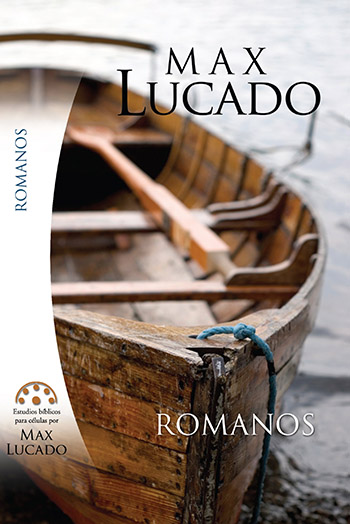 Portada de Estudio Biblico - Romanos Max Lucado - ISBN 9780311136261