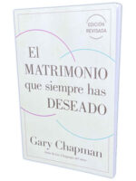 Portada de El matrimonio que siempre has desado - ISBN 9780825455995