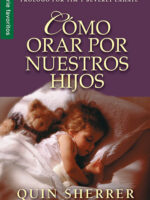 Portada de Como orar por nuestros hijos bolsillo - ISBN 9780789921888
