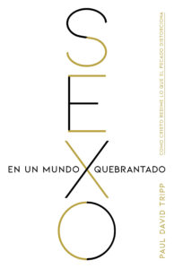 Portada de sexo en un mundo quebrantado - ISBN 9781535908214