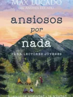 Portada de Ansiosos por Nada para Lectores Jovenes - ISBN 9781400232345