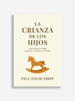Portada de La Crianza de los hijos (Nuevo) - ISBN 9781965296400