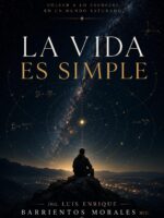 Portada de La Vida es Simple - ISBN 9798180722423